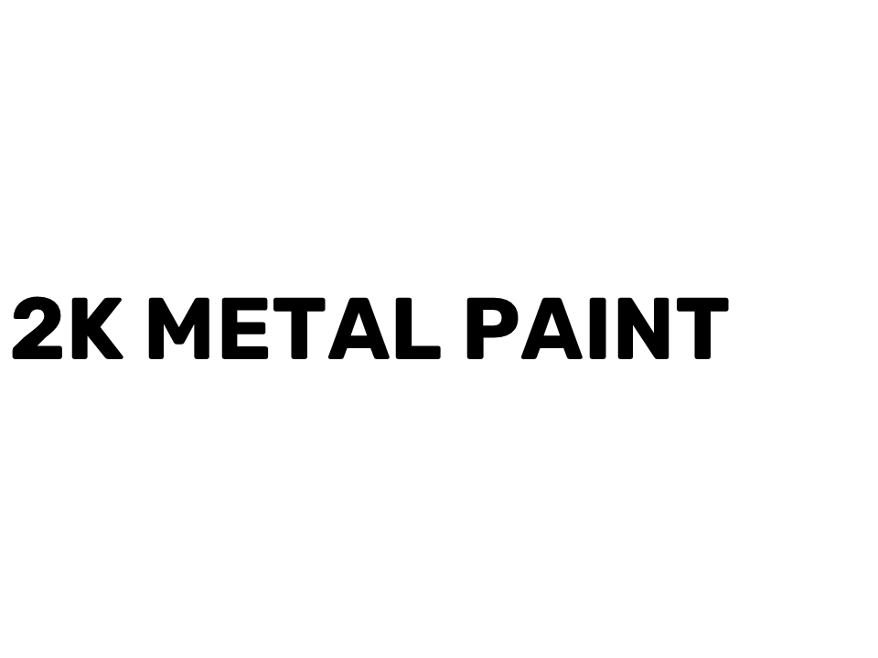 2K Metal Paint