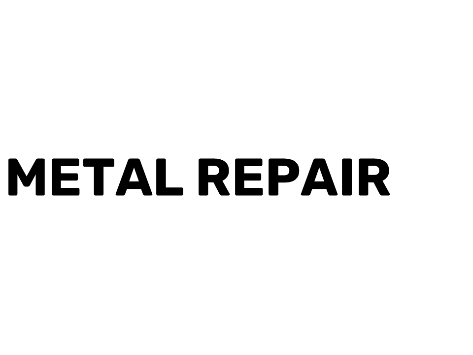 Metal Repair