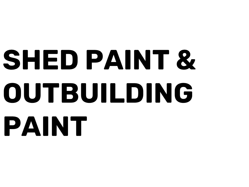 Shed Paint & Outbuilding Paint